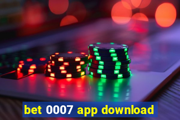 bet 0007 app download